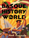 The Basque History of the World (eBook)